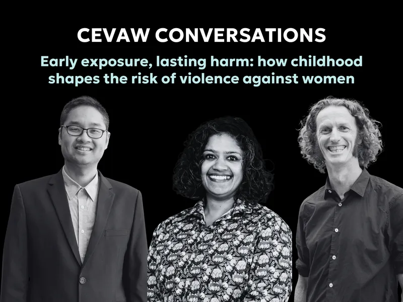 CEVAW Conversations Ep7 - Early Exposure, Lasting Harm